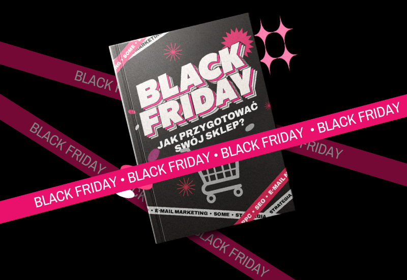 Jak przygotować swój sklep na Black Friday?